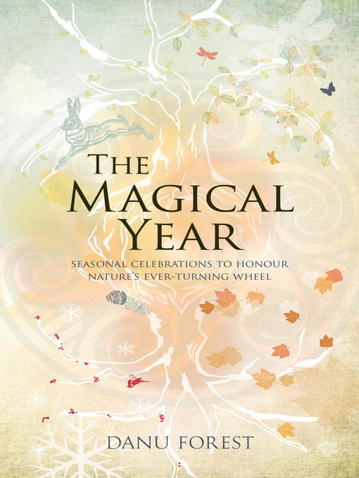 Title details for The Magical Year by Danu Forest - Available